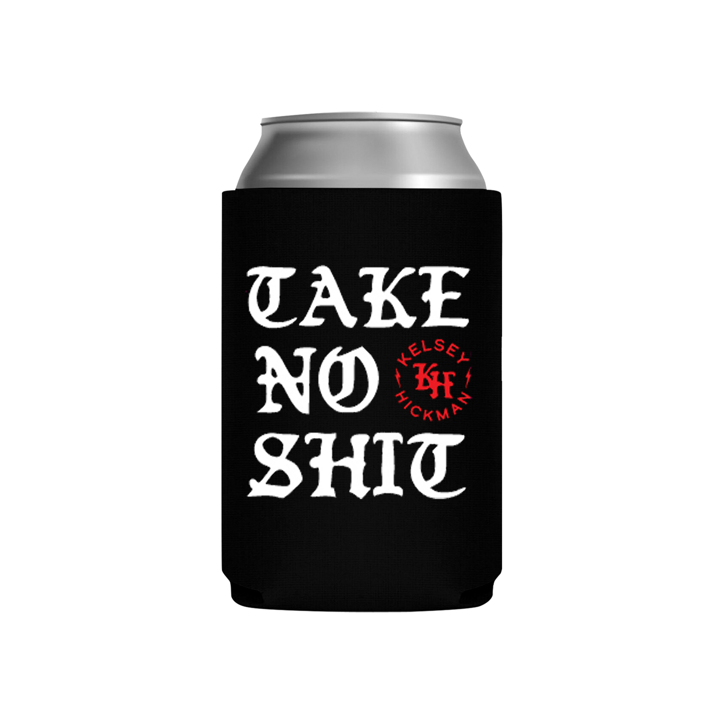 Take No Shit Can Cooler